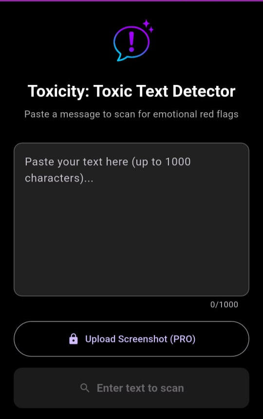 Toxicity app interface showing a text input field where users paste a message to scan for emotional red flags and toxic language patterns.